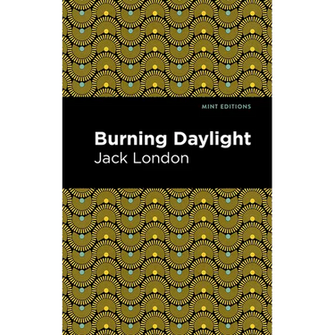 Burning Daylight