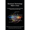 Quantum Technology R&D in Asia: A snapshot of quantum information technology activities across the Asian region