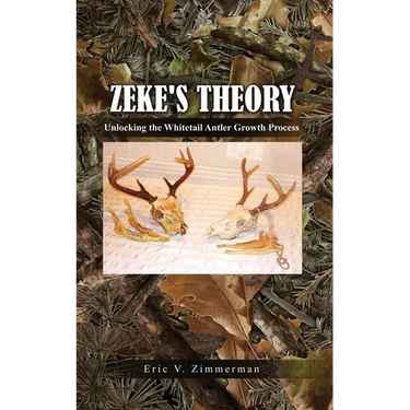 Zeke's Theory: Unlocking the Whitetail Antler Growth Process