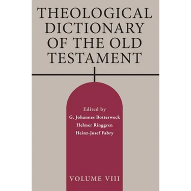 Theological Dictionary of the Old Testament, Volume VIII