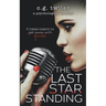 The Last Star Standing: A Psychological Thriller