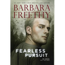 Fearless Pursuit