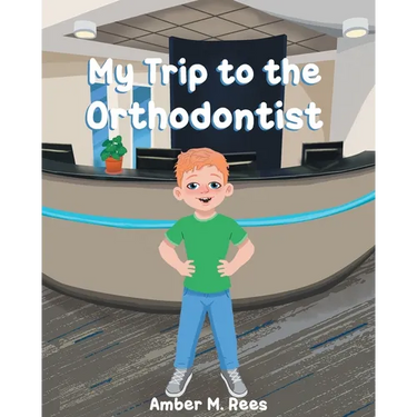 My Trip to the Orthodontist
