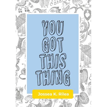 You Got This Thing
