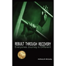 Rebuilt Through Recovery: The Good, The Bad, The Ugly of Recovery Stories