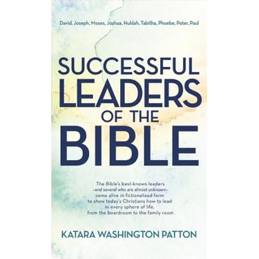 Successful Leaders of the Bible