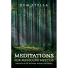 Meditations for Mediocre Mystics