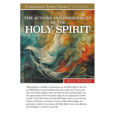 The Actions and Personality of the Holy Spirit Study Guide