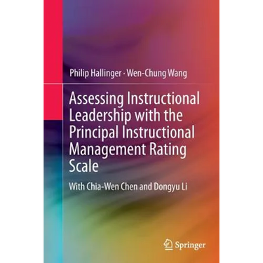 Assessing Instructional Leadership with the Principal Instructional Management Rating Scale