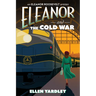 Eleanor and the Cold War
