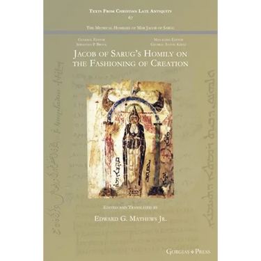 Jacob of Sarug's Homily on the Fashioning of Creation