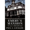 Emery's Mansion: The Sequel to Rattle of the Looms
