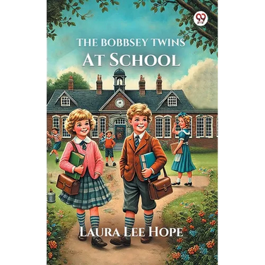 The Bobbsey Twins At School