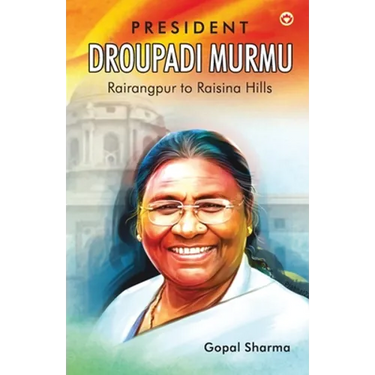 President Droupadi Murmu Rairangpur to Raisina Hills