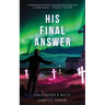 His Final Answer
