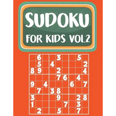 Sudoku For Kids: Sudoku Book For Kids Age 6-12 (Puzzles and Activity Book For Kids) - Volume.2: Sudoku Puzzles Book For Kids