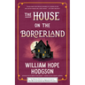 The House on the Borderland