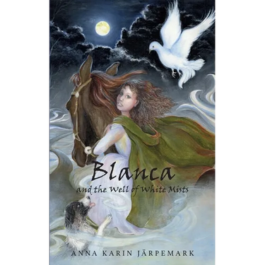 Blanca and the Well of White Mists