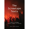 The Screwtape Texts: A Devil's Dialogue with His Tempter in Training