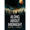 Along About Midnight