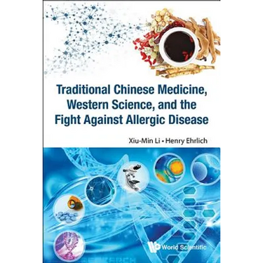 Tradition Chn Med, West Sci & Fight Against Allergic Disease