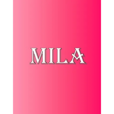 Mila: 100 Pages 8.5" X 11" Personalized Name on Notebook College Ruled Line Paper