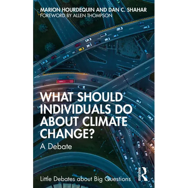 What Should Individuals Do about Climate Change?: A Debate