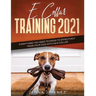 E Collar Training2021: Everything You Need to Know to Effectively Train Your Dog with an E Collar