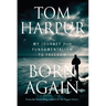 Born Again: My Journey from Fundamentalism to Freedom