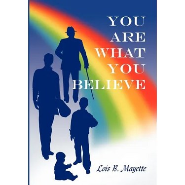 You Are What You Believe