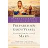 Prepared to Be God's Vessel: How God Can Use an Obedient Life to Bless Others