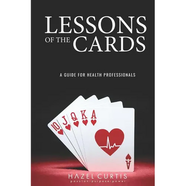 Lessons of the Cards: A Guide for Health Professionals
