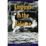 Empires in the Balance: Japanese and Allied Pacific Strategies to April 1942