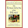 The Education of the Heart: Readings and Sources from Care of the Soul, Soul Mates
