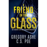 A Friend in the Glass