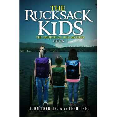 The Rucksack Kids: The Fourth of July Mystery