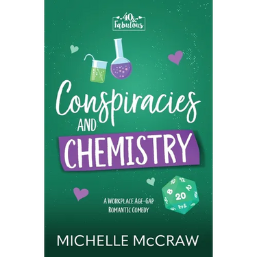 Conspiracies and Chemistry: A Workplace Age-Gap Romantic Comedy