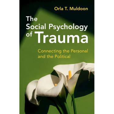 The Social Psychology of Trauma