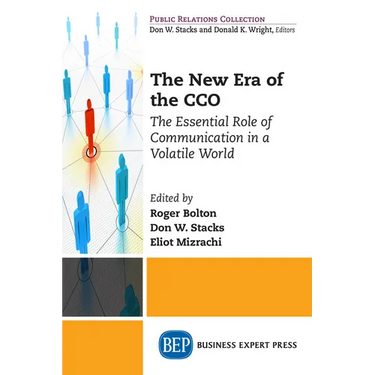 The New Era of the CCO: The Essential Role of Communication in a Volatile World