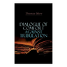 Dialogue of Comfort Against Tribulation