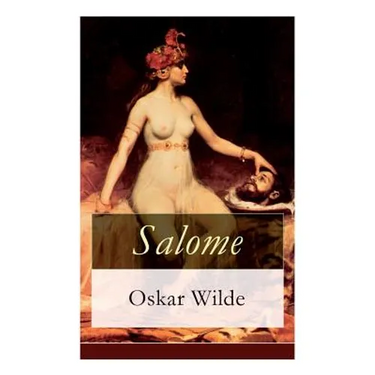 Salome: Tragödie in einem Aufzuge: Nach Oskar Wilde's gleichnamiger Dichtung
