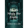 Death Stops the Frolic