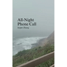 All-Night Phone Call