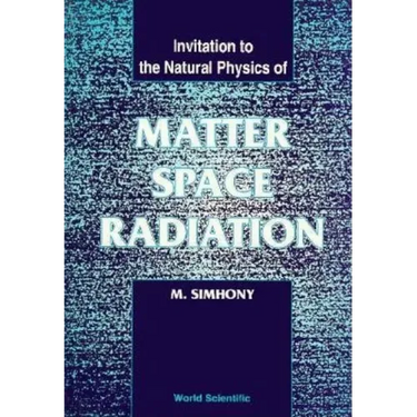 Matter, Space & Radiation (Bh)