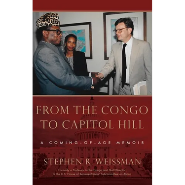 From the Congo to Capitol Hill: A Coming-of-Age Memoir