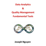 Data Analytics and Quality Management Fundamental Tools