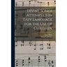 Divine Songs Attempted in Easy Language for the Use of Children