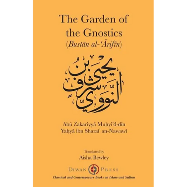 The Gardens of the Gnostics: Bustān al-'Ārifīn