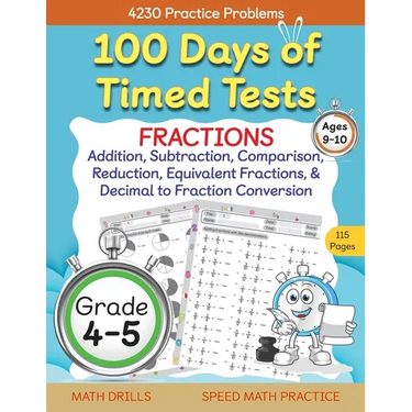 100 Days of Timed Tests, Fractions Practice, Comparing Fractions, Reducing Fractions, Equivalent Fractions, Converting Decimals to Fractions, Adding F