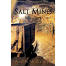 The Salt Mines Mystery